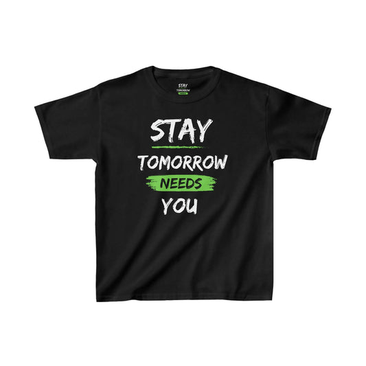Stay Tomorrow Needs You Kids Boys T Shirt Printify