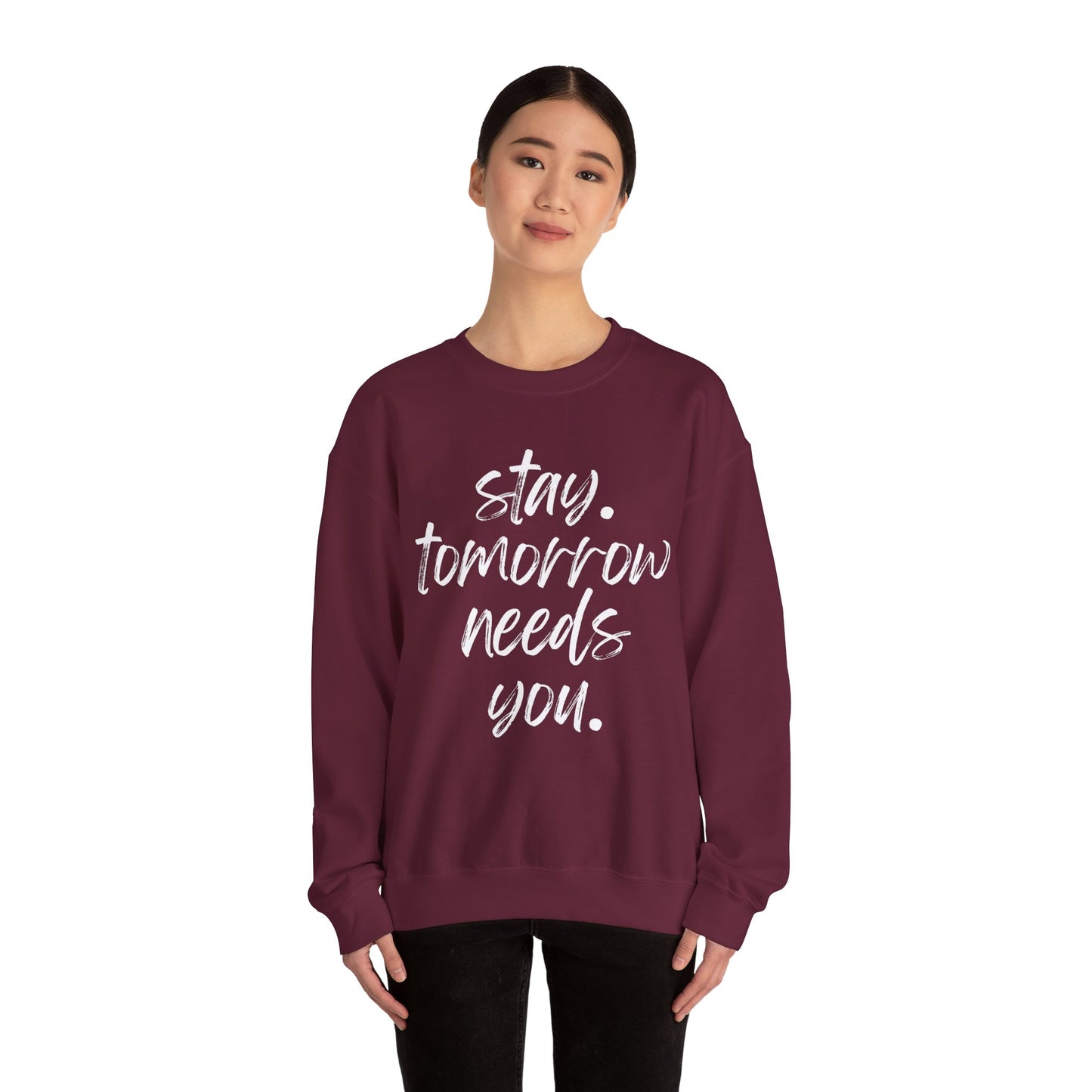 Suicide Prevention Stay Tomorrow Needs You Mental Health Awareness Sweatshirt Veteran Support Christmas Gift