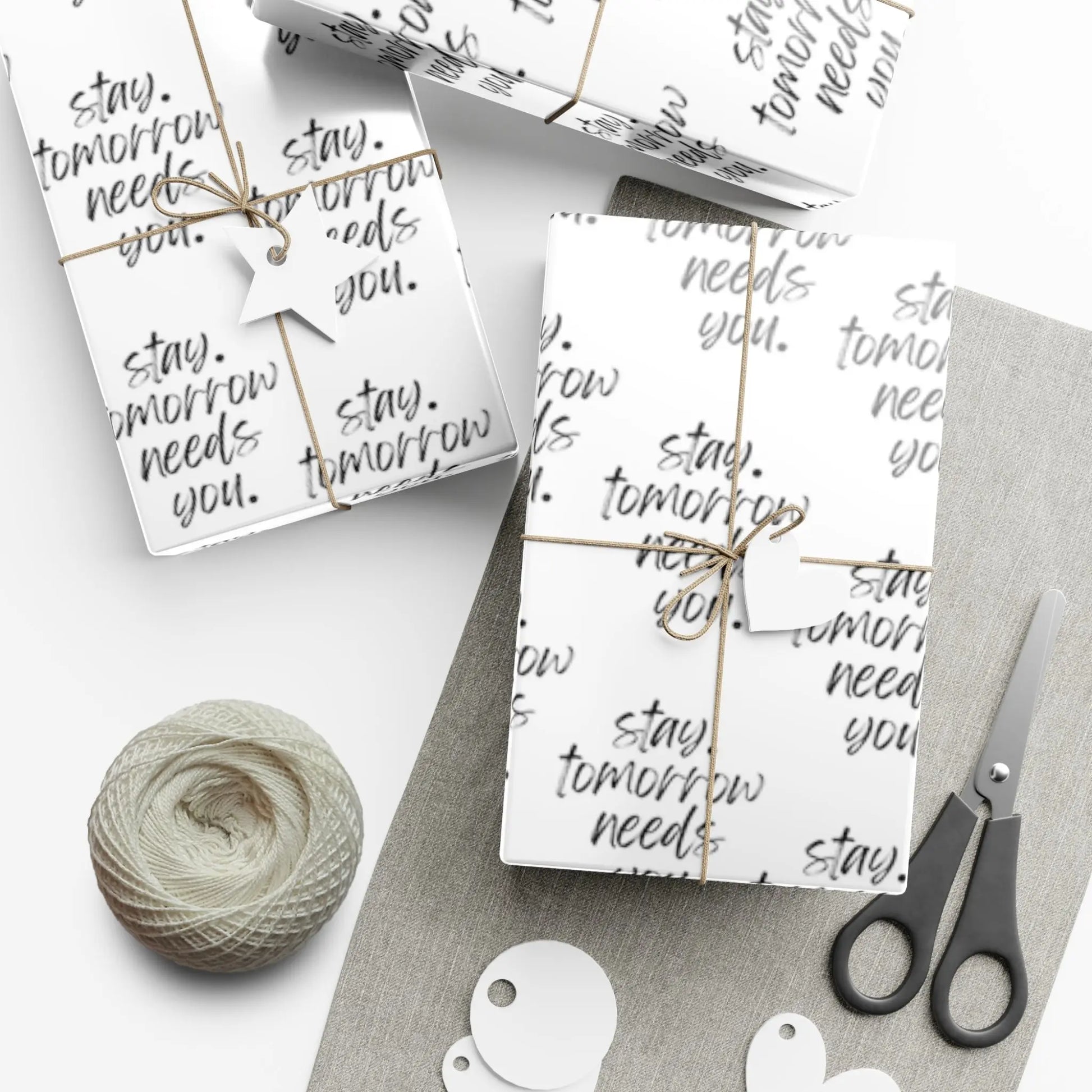 Stay Tomorrow Needs You Gift Wrapping Paper Printify