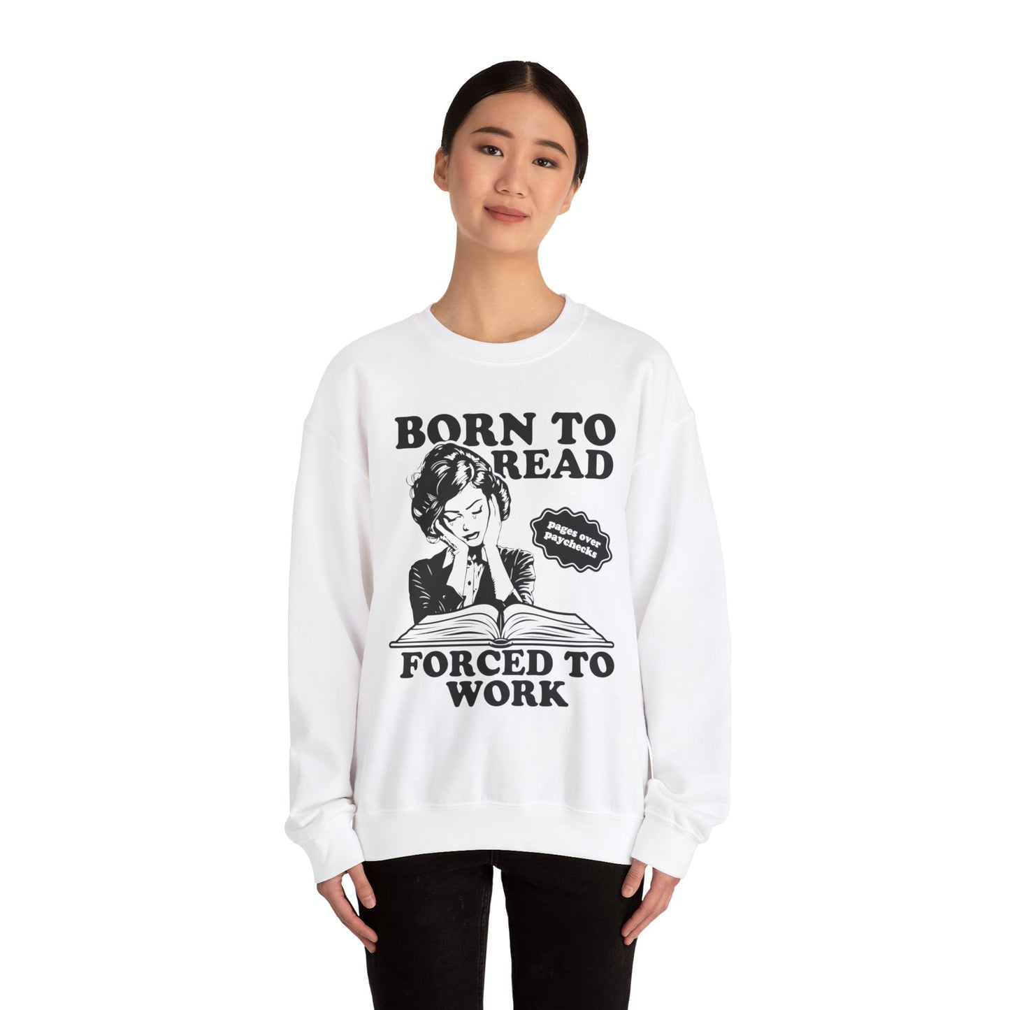 Born To Read Forced to Work Retro Sweatshirt Bookish Gift Dark Romantasy Reader Book Club Lover BookTok