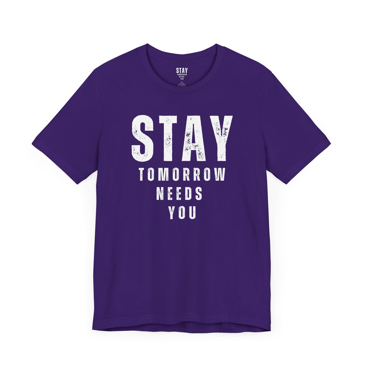 Suicide Prevention Stay Tomorrow Needs You Mental Health Awareness T shirt