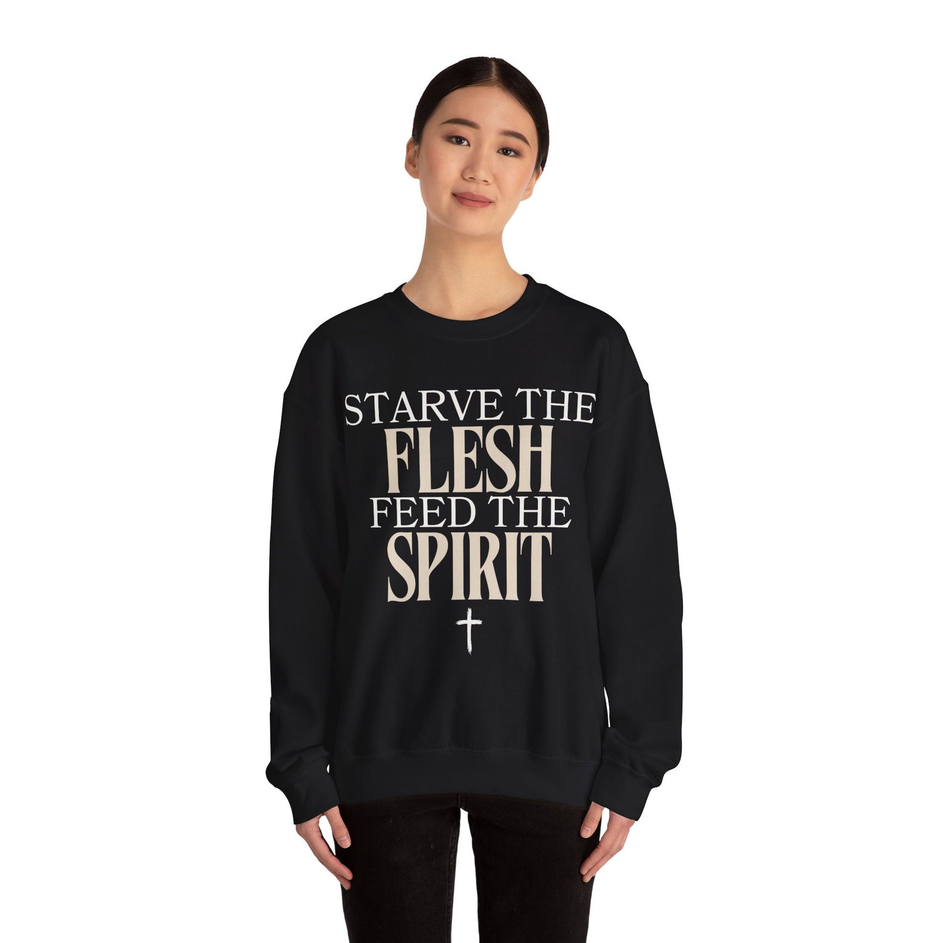 Starve The Flesh Feed The Spirit Bible Verse Sweatshirt Christian Gift Catholic Gift Christmas Gift Christian Apparel