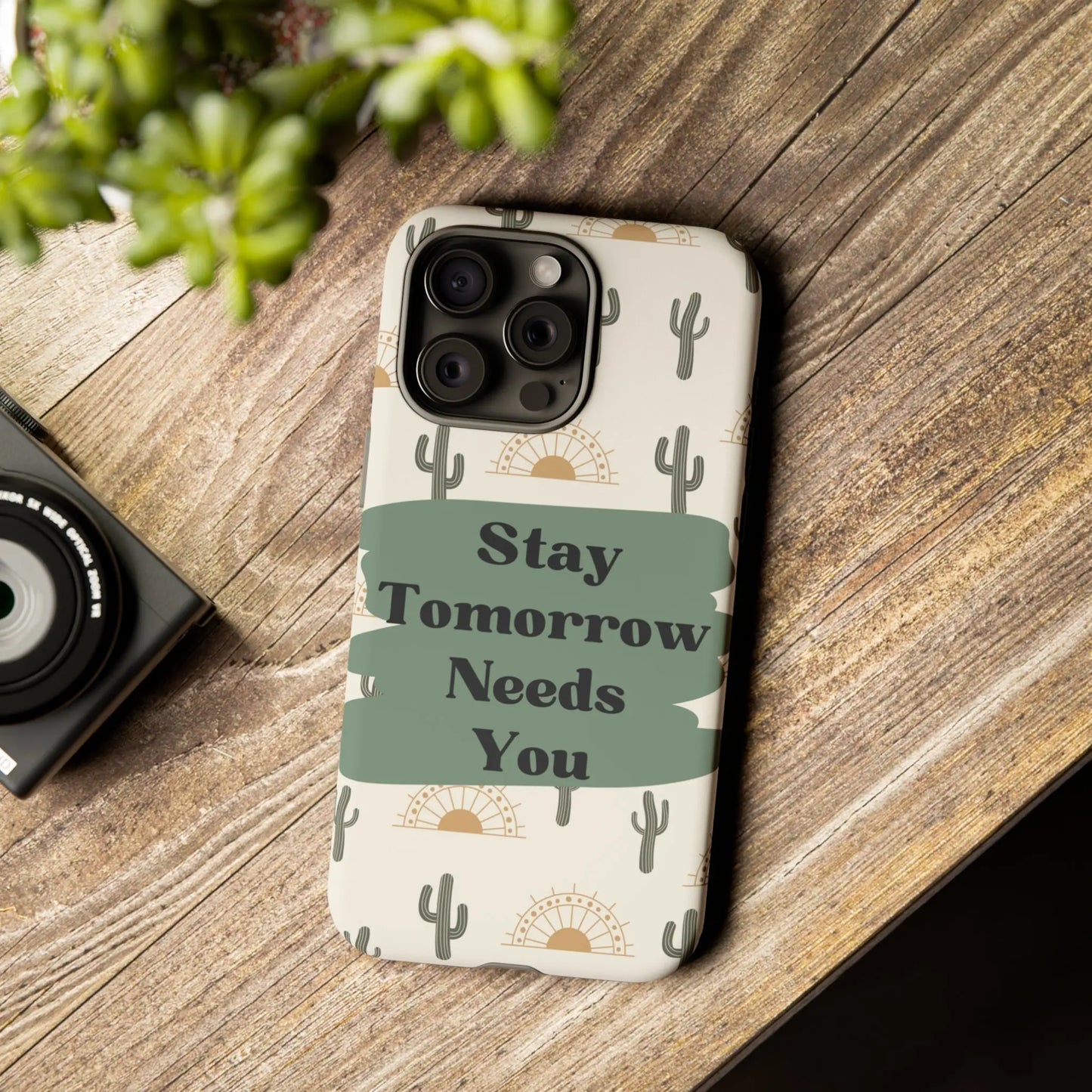 Boho Retro Desert Cactus Stay Tomorrow Needs You Mental Health Awareness Suicide Prevention Summer 2024 Mothers Day gift Gifts for her gifts for women Tough Cases cell phone case Printify