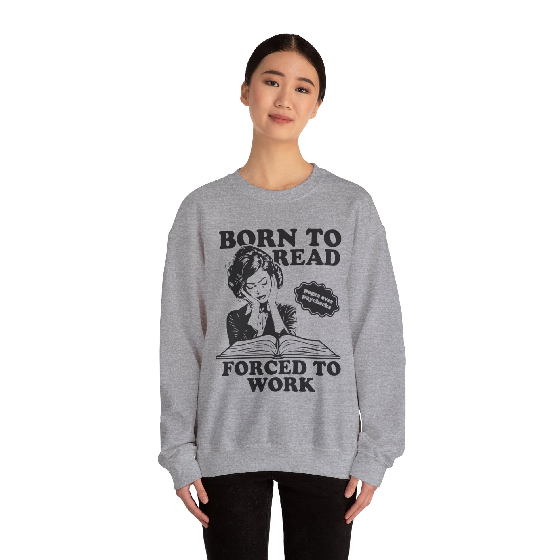 Born To Read Forced to Work Retro Sweatshirt Bookish Gift Dark Romantasy Reader Book Club Lover BookTok