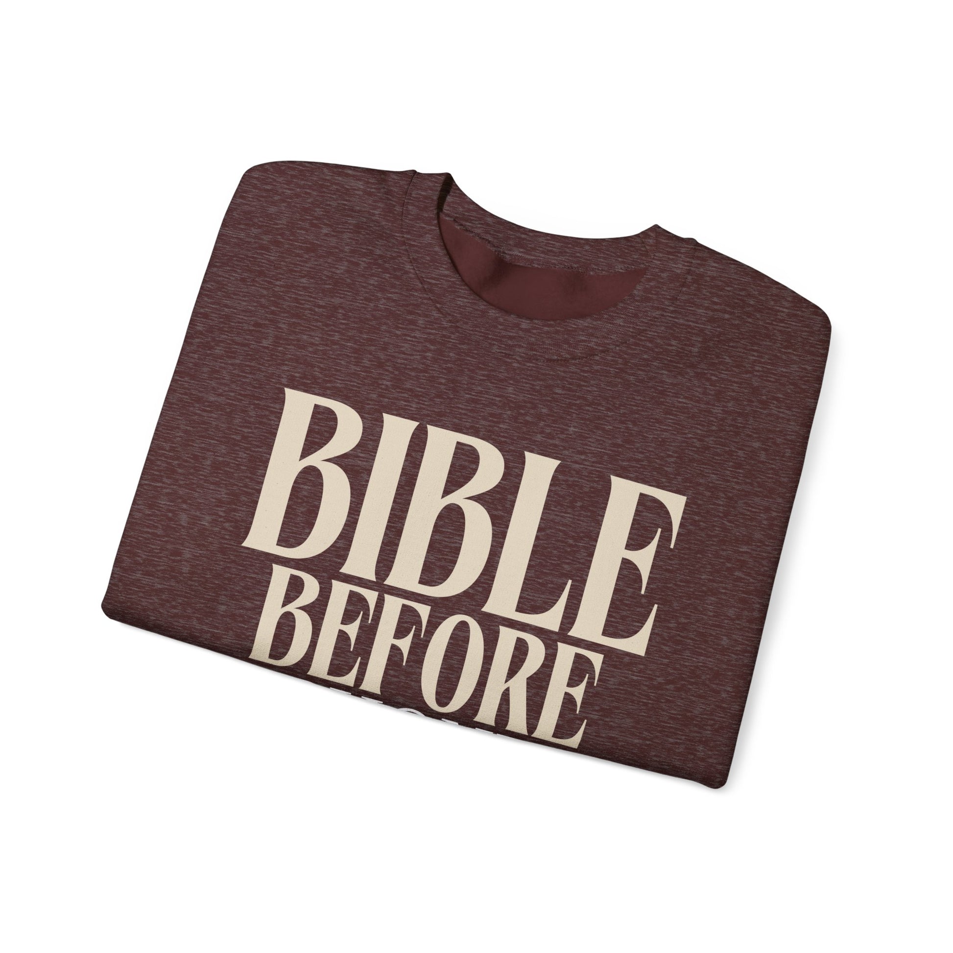 Bible Before Phone Christian Sweatshirt Catholic Jesus Read Your Bible Christian Apparel - Stay Tomorrow Needs You