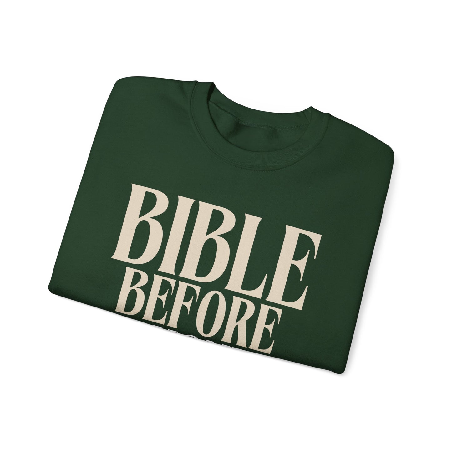 Bible Before Phone Christian Sweatshirt Catholic Jesus Read Your Bible Christian Apparel - Stay Tomorrow Needs You