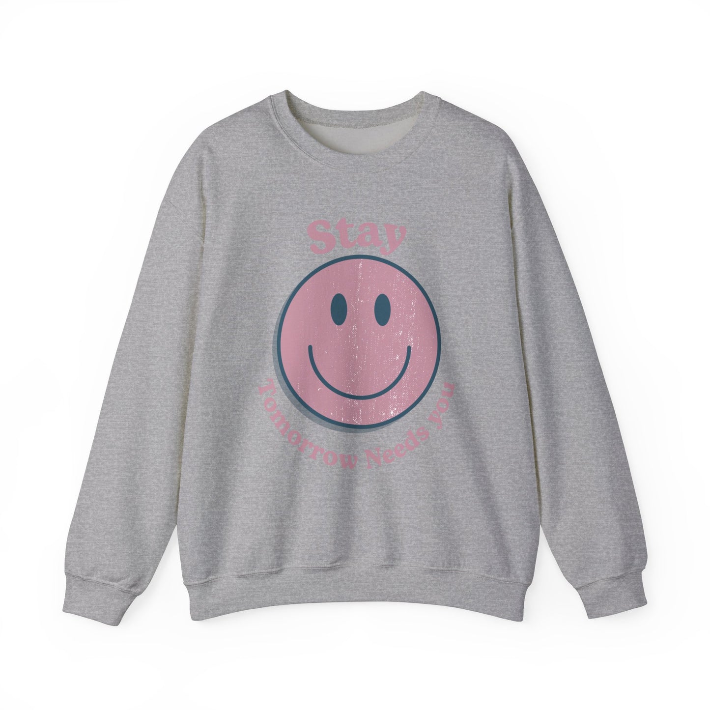 Retro Smiley Stay Tomorrow Needs You Suicide Prevention Sweatshirt Mental Health Awareness Veterans Support Christmas Gift