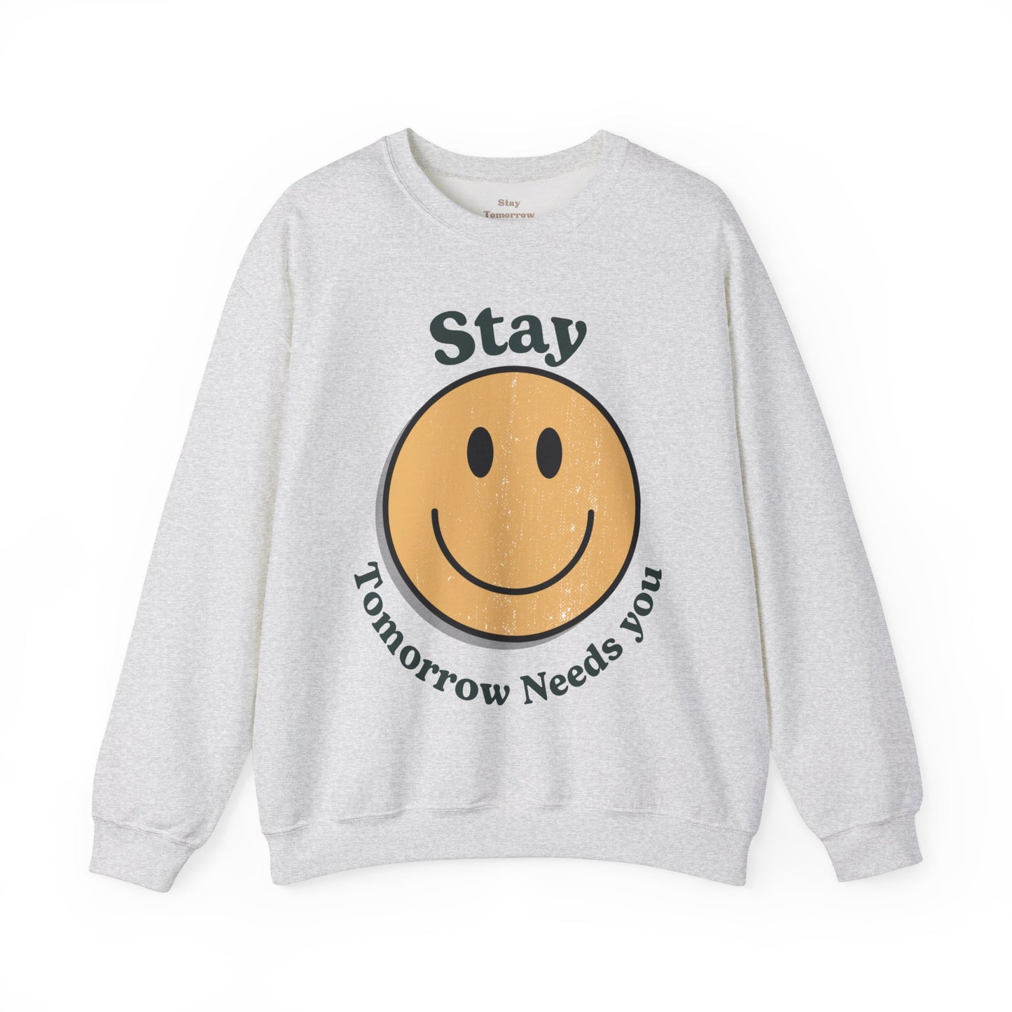 Retro Smiley Stay Tomorrow Needs You Suicide Prevention Sweatshirt Mental Health Awareness Gift Veterans Support Military Gift Christmas