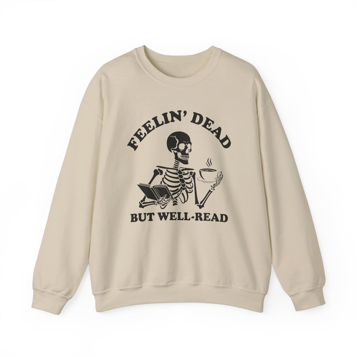 Feelin Dead But Well Read Sweatshirt, Bookish Crewneck, Book Lover, Bookworm Skeleton Sweatshirt BookTok Book Club Bookish Sweatshirt Biblio