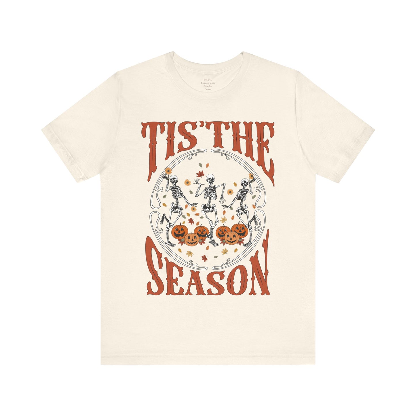 Halloween 2024 Spooky Season Tis the Season Halloween Pumpkin and Skeletons T-Shirt Fall Autumn