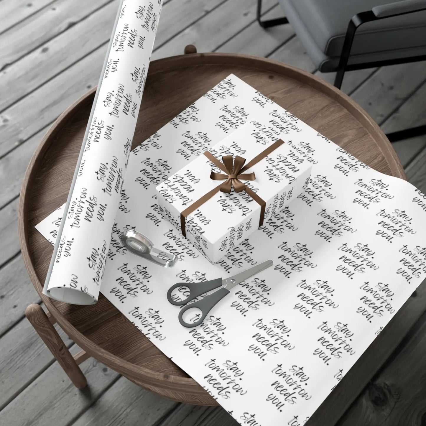 Stay Tomorrow Needs You Gift Wrapping Paper Printify