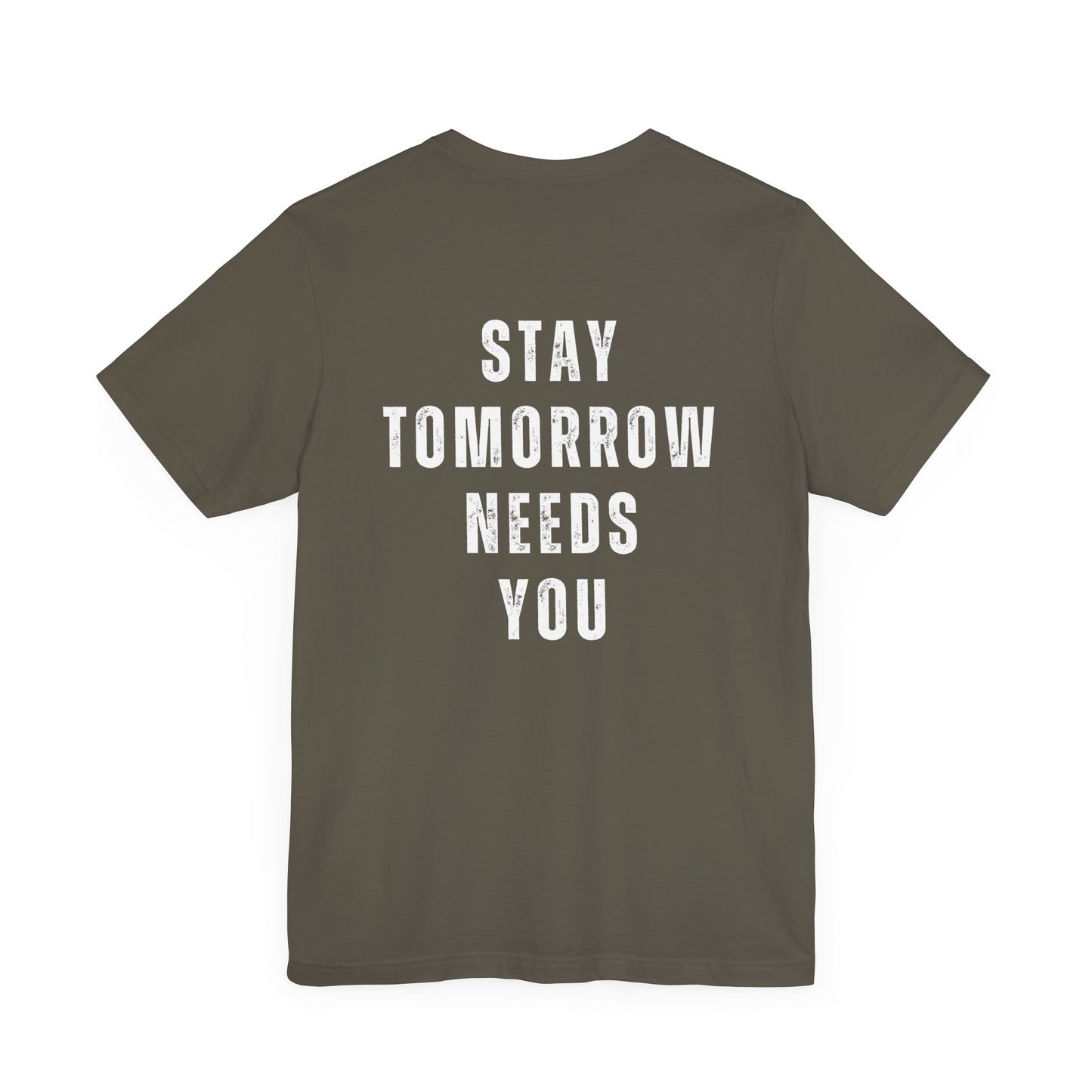 Suicide Prevention Stay Tomorrow Needs You Mental Health Awareness T Shirt Christmas Gift Birthday Gift