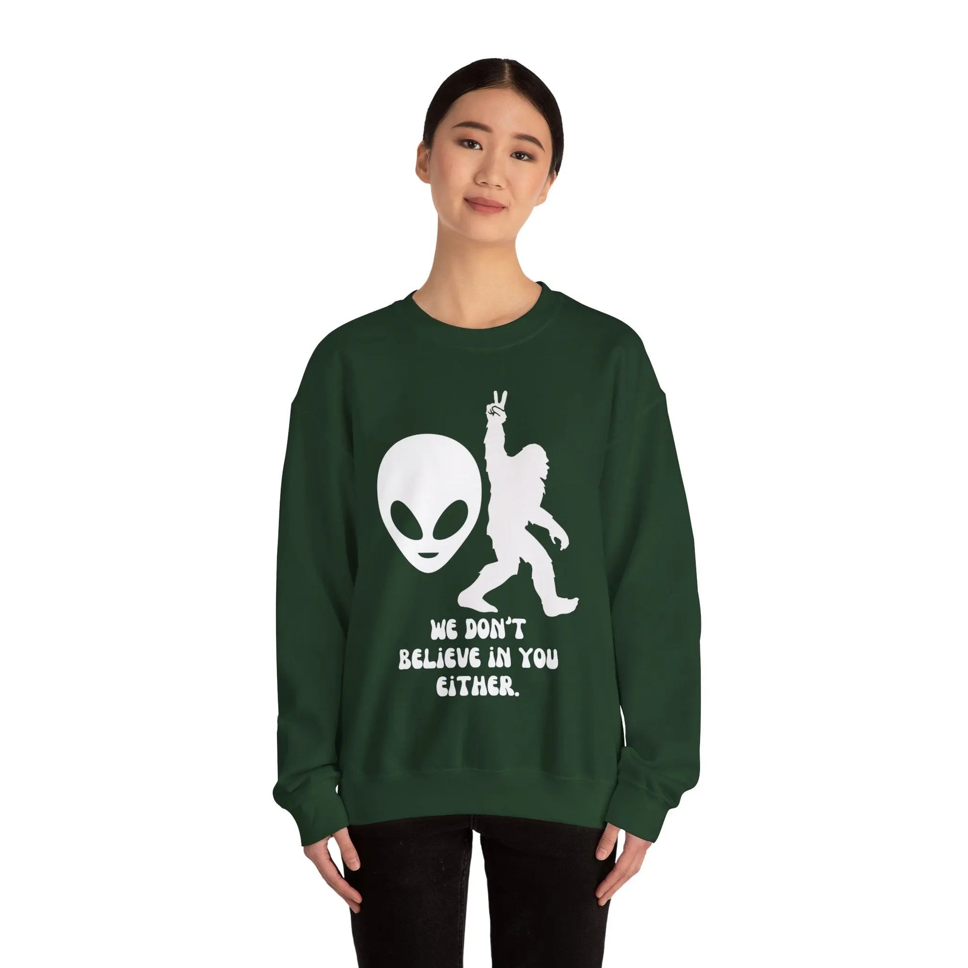 Alien and Bigfoot Sweatshirt “we don’t believe in you either” Printify
